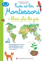 Cuốn Sổ Lớn Montessori Về Khám Phá Thế Giới