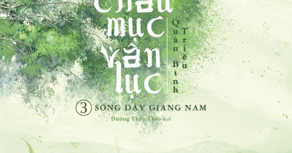 Cửu Châu Mục Vân Lục – Tập 3 – Sóng Dậy Giang Nam