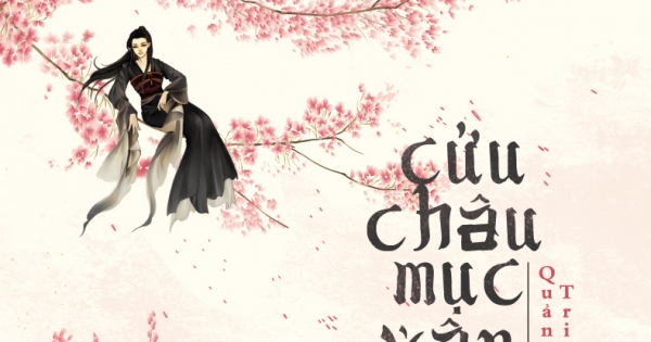 Cửu Châu Mục Vân Lục – Tập 4 – Nước Chảy Về Đâu