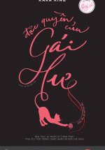 Đặc Quyền Của Gái Hư