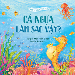 dai duong thu thi ca ngua lam sao vay bia 2e15b41c770f4d58a7ad58b95b462aa7 - Tuyển Chọn Sách Hay