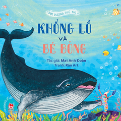 dai duong thu thi khong lo va be bong bia 7864e8abc6fb458089fd5d6219dcfba9 - Tuyển Chọn Sách Hay
