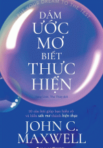 Dám Ước Mơ Biết Thực Hiện