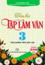 Dàn Bài Tập Làm Văn 3 (Dùng Chung Cho Các Bộ SGK Hiện Hành)