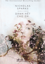 Dành Hết Cho Em (Tái Bản 2018)