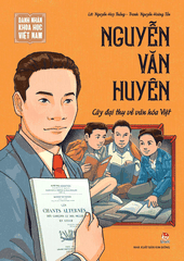 danh nhan khoa hoc viet nam nguyen van huyen bia d36e477991c74f39bdd3c0ba8f3f3dbd - Tuyển Chọn Sách Hay
