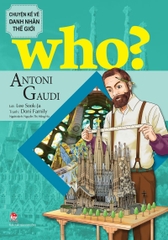 danh nhan who antoni gaudi bia 418f629e45ce4bec97860d230ab33cfe - Tuyển Chọn Sách Hay