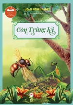 Danh Tác Trong Nhà Trường – Côn Trùng Ký