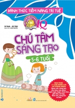 Đánh Thức Tiềm Năng Trí Tuệ – Chú Tâm Sáng Tạo (5-6 Tuổi)