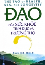 Đạo Của Sức Khỏe – Tình Dục Và Trường Thọ