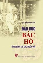 Đạo Đức Bác Hồ – Tấm Gương Soi Cho Muôn Đời