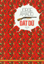 Đất Dữ – Jorge Amado
