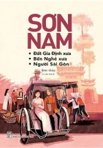 Đất Gia Định Xưa, Bến Nghé Xưa, Người Sài Gòn
