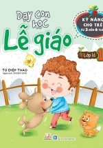 Dạy Con Học Lễ Giáo – Lớp Lá 1