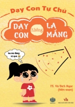 Dạy Con Tự Chủ – Dạy Con Không La Mắng (SB)