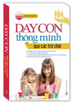Dạy Con Thông Minh Qua Các Trò Chơi