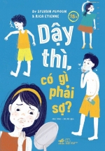 Dậy Thì, Có Gì Phải Sợ?