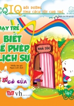 Dạy Trẻ Biết Lễ Phép Lịch Sự 2 – Gõ Cửa (Tái Bản 2018)