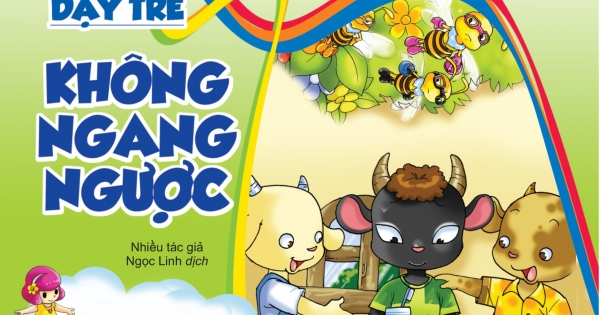 Dạy Trẻ Không Ngang Ngược – Ba Chú Dê Con (Tái Bản 2018)