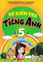 Đề Kiểm Tra Tiếng Anh 5 (Theo Chương Trình SGK Mới)