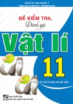 Đề Kiểm Tra, Đánh Giá Vật Lí 11 (Bám Sát SGK Kết Nối Tri Thức Với Cuộc Sống)