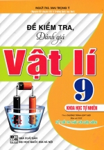 Đề Kiểm Tra, Đánh Giá Vật Lí 9 – Khoa Học Tự Nhiên (Bám Sát SGK Kết Nối Tri Thức Với Cuộc Sống)