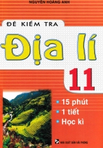 Đề Kiểm Tra Địa Lí 11 – 15 Phút, 1 Tiết, Học Kì
