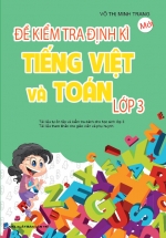 Đề Kiểm Tra Định Kì Tiếng Việt Và Toán Lớp 3