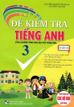 Đề Kiểm Tra Tiếng Anh 3 – Có Đáp Án (Biên Soạn Theo Chương Trình GDPT Mới)