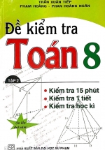 Đề Kiểm Tra Toán Lớp 8 – 15 Phút – 1 Tiết – Học Kì Tập 2