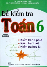 Đề Kiểm Tra Toán Lớp 6 – 15 Phút – 1 Tiết – Học Kì Tập 2