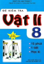 Đề Kiểm Tra Vật Lí 8 – 15 Phút – 1 Tiết – Học Kì