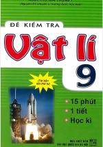Đề Kiểm Tra Vật Lí 9 – 15 Phút – 1 Tiết – Học Kì