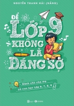 Để Lớp 9 Không Là Đáng Sợ