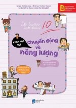 Để Luôn Đạt Điểm 10 – Chuyển Động Và Năng Lượng