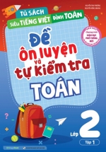 Đề Ôn Luyện Và Tự Kiểm Tra Toán Lớp 2 – Tập 1