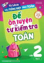 Đề Ôn Luyện Và Tự Kiểm Tra Toán Lớp 2 – Tập 2
