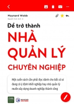 Để Trở Thành Nhà Quản Lý Chuyên Nghiệp