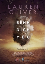Delirium 1 – Bệnh Dịch Yêu