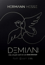 DEMIAN: Câu Chuyện Tuổi Trẻ Của Emil Sinclair