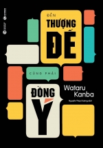 Đến Thượng Đế Cũng Phải Đồng Ý