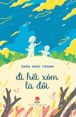 di-het-xom-la-doi-0fdd4c46a9574e3799b389a789581785 di het xom la doi 0fdd4c46a9574e3799b389a789581785 - Tuyển Chọn Sách Hay