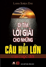 Đi Tìm Lời Giải Cho Những Câu Hỏi Lớn Của Cuộc Đời