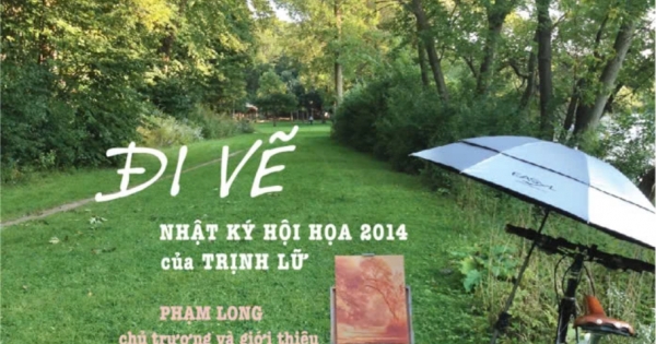 Đi Vẽ – Nhật Ký Hội Họa 2014 Của Trịnh Lữ