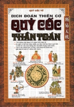 Dịch Đoán Thiên Cơ – Quỷ Cốc Thần Toán