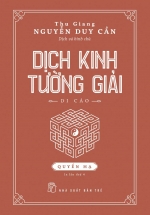 Dịch Kinh Tường Giải (Di Cảo) – Quyển Hạ