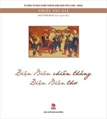dien bien phu chien thang dien bien tho c9444c771aca4be38f6ef9c3f25479c5 - Tuyển Chọn Sách Hay