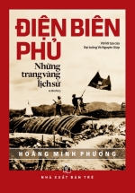 Điện Biên Phủ – Những Trang Vàng Lịch Sử
