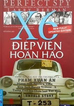Điệp Viên Hoàn Hảo X6 – Phạm Xuân Ẩn (Bìa Cứng)