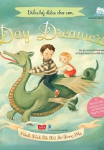 Điều Kỳ Diệu Cho Con – Day Dreamers – Hành Trình Tới Xứ Sở Trong Mơ